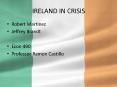IRELAND IN CRISIS PowerPoint PPT Presentation