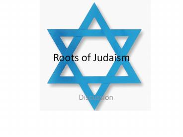Roots of Judaism