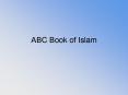 ABC Book of Islam PowerPoint PPT Presentation