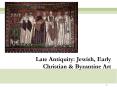 Late Antiquity: Jewish, Early PowerPoint PPT Presentation