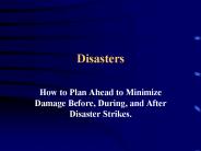 Disasters