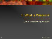 1. What is Wisdom?