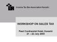 WORKSHOP ON SALES TAX PowerPoint PPT Presentation