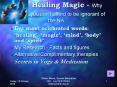 Healing Magic - Why you can PowerPoint PPT Presentation