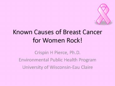 Known Causes of Breast Cancer for Women Rock!