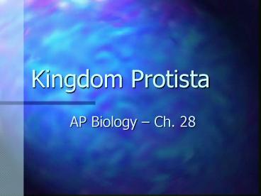 Kingdom Protista