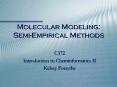 Molecular Modeling: Semi-Empirical Methods PowerPoint PPT Presentation