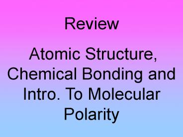 The Covalent Bond and Carbon