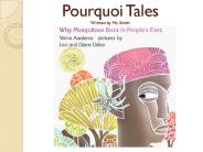 Pourquoi Tales Written by Ms. Smith