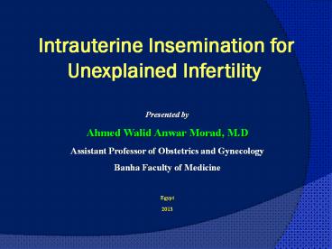 Intrauterine Insemination for Unexplained Infertility