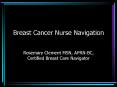 Breast Cancer Nurse Navigation PowerPoint PPT Presentation