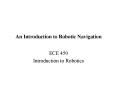 An Introduction to Robotic Navigation PowerPoint PPT Presentation