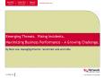 Emerging Threats. Rising Incidents. Maximizing Business Performance - A Growing Challenge. PowerPoint PPT Presentation