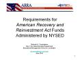 Requirements for American Recovery and Reinvestment Act Funds Administered by NYSED PowerPoint PPT Presentation