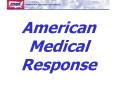 American Medical Response PowerPoint PPT Presentation