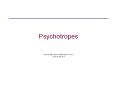 Psychotropes PowerPoint PPT Presentation