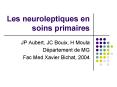 Les neuroleptiques en soins primaires PowerPoint PPT Presentation