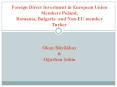 Foreign Direct Investment in European Union Members Poland, Romania, Bulgaria and Non-EU member Turkey  PowerPoint PPT Presentation