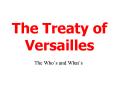 The Treaty of Versailles PowerPoint PPT Presentation