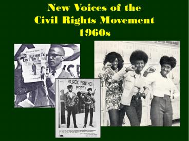 New Voices of the Civil Rights Movement 1960s