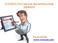 5 Steps To  Create An Attractive Website PowerPoint PPT Presentation