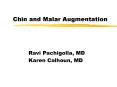 Chin and Malar Augmentation PowerPoint PPT Presentation