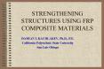 STRENGTHENING STRUCTURES USING FRP COMPOSITE MATERIALS PowerPoint PPT Presentation