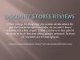 Discount stores reviews