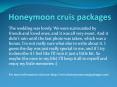 honey moon cruis packages