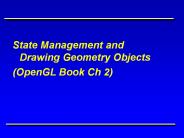 State Management and Drawing Geometry Objects