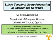 Spatio-Temporal Query Processing in Smartphone Networks