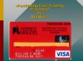 Purchasing Card Training Presented by Bill Ward PowerPoint PPT Presentation
