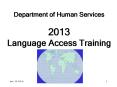 Department of Human Services 2013 Language Access Training PowerPoint PPT Presentation
