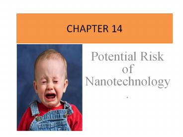 Potential Risk of Nanotechnology.