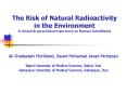 The Risk of Natural Radioactivity in the Environment A clinical PowerPoint PPT Presentation