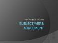Subject/Verb Agreement PowerPoint PPT Presentation