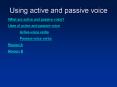 Using active and passive voice PowerPoint PPT Presentation