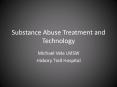 Substance Abuse Treatment and Technology PowerPoint PPT Presentation
