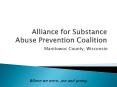 Alliance for Substance Abuse Prevention Coalition PowerPoint PPT Presentation