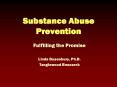 Substance Abuse Prevention PowerPoint PPT Presentation