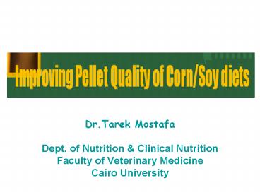 Dr.Tarek Mostafa Dept. of Nutrition