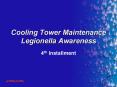 Cooling Tower Maintenance Legionella Awareness PowerPoint PPT Presentation