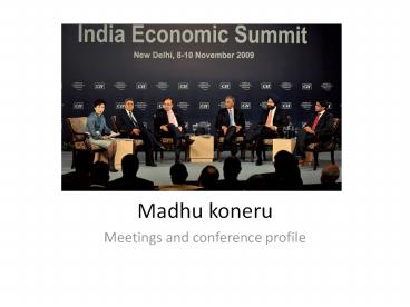 Madhu Koneru Meetings