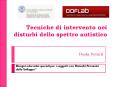 Tecniche di intervento nei disturbi dello spettro autistico PowerPoint PPT Presentation