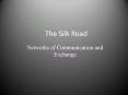 The Silk Road PowerPoint PPT Presentation