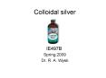 Colloidal silver PowerPoint PPT Presentation