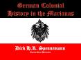 German Colonial History in the Marianas PowerPoint PPT Presentation
