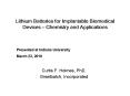Lithium Batteries for Implantable Biomedical Devices  PowerPoint PPT Presentation