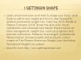 i gettingin shape PowerPoint PPT Presentation