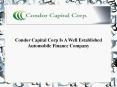Condor Capital Corp Reviews | Condor Capital Corp PowerPoint PPT Presentation